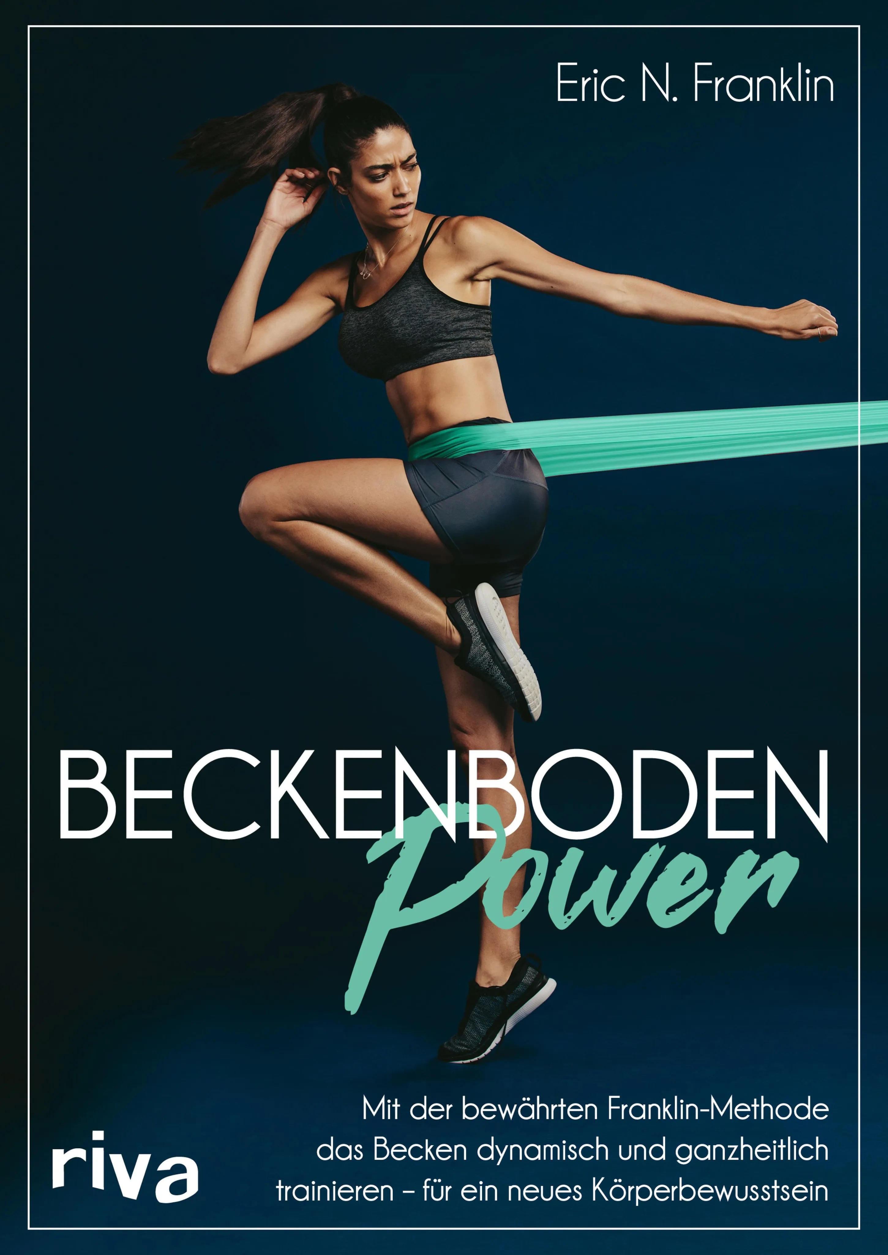 Cover: Beckenbodenpower (E-Book) von Eric N. Franklin