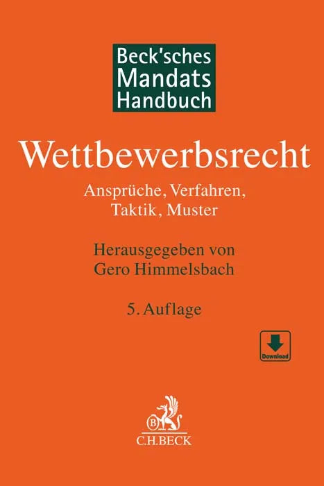 Buchcover von 'Beck'sches Mandatshandbuch Wettbewerbsrecht' - Gebundene Ausgabe von Gero Himmelsbach