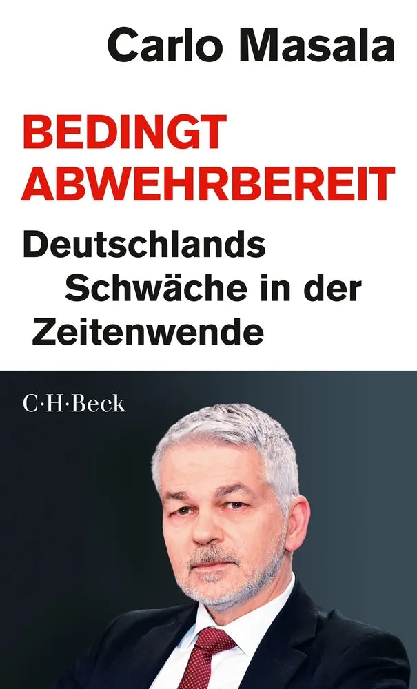 Cover: Bedingt abwehrbereit (E-Book) von Carlo Masala