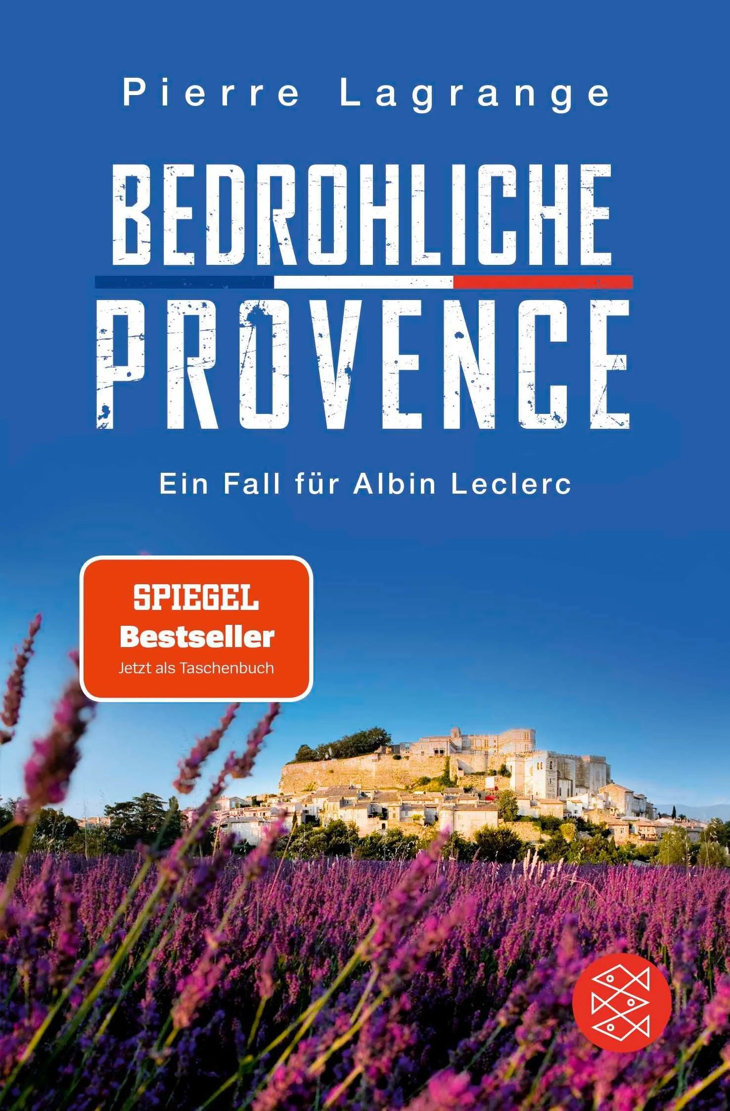Cover: Bedrohliche Provence (Taschenbuch) von Pierre Lagrange
