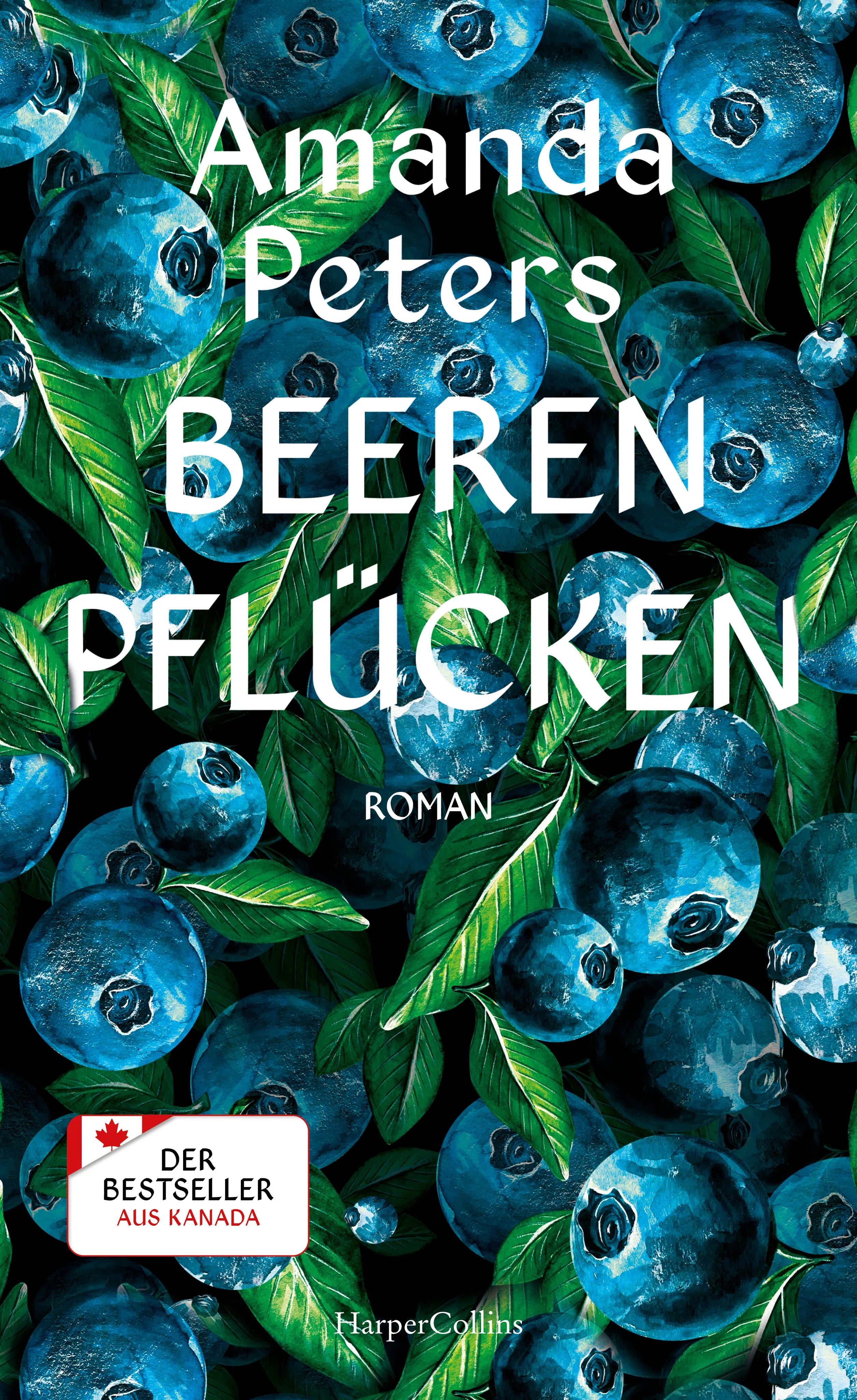 Cover: Beeren pflücken (Hardcover) von Amanda Peters