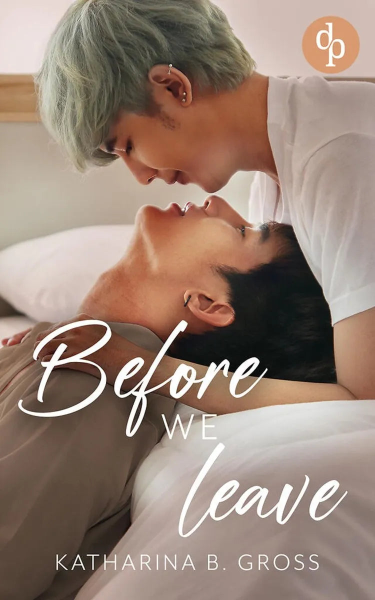 Cover: Before we Leave | Die spicy Gay Romance über Sehnsucht, verbotene Gefühle und eine Liebe, die nicht vergehen will (E-Book) von Katharina B. Gross