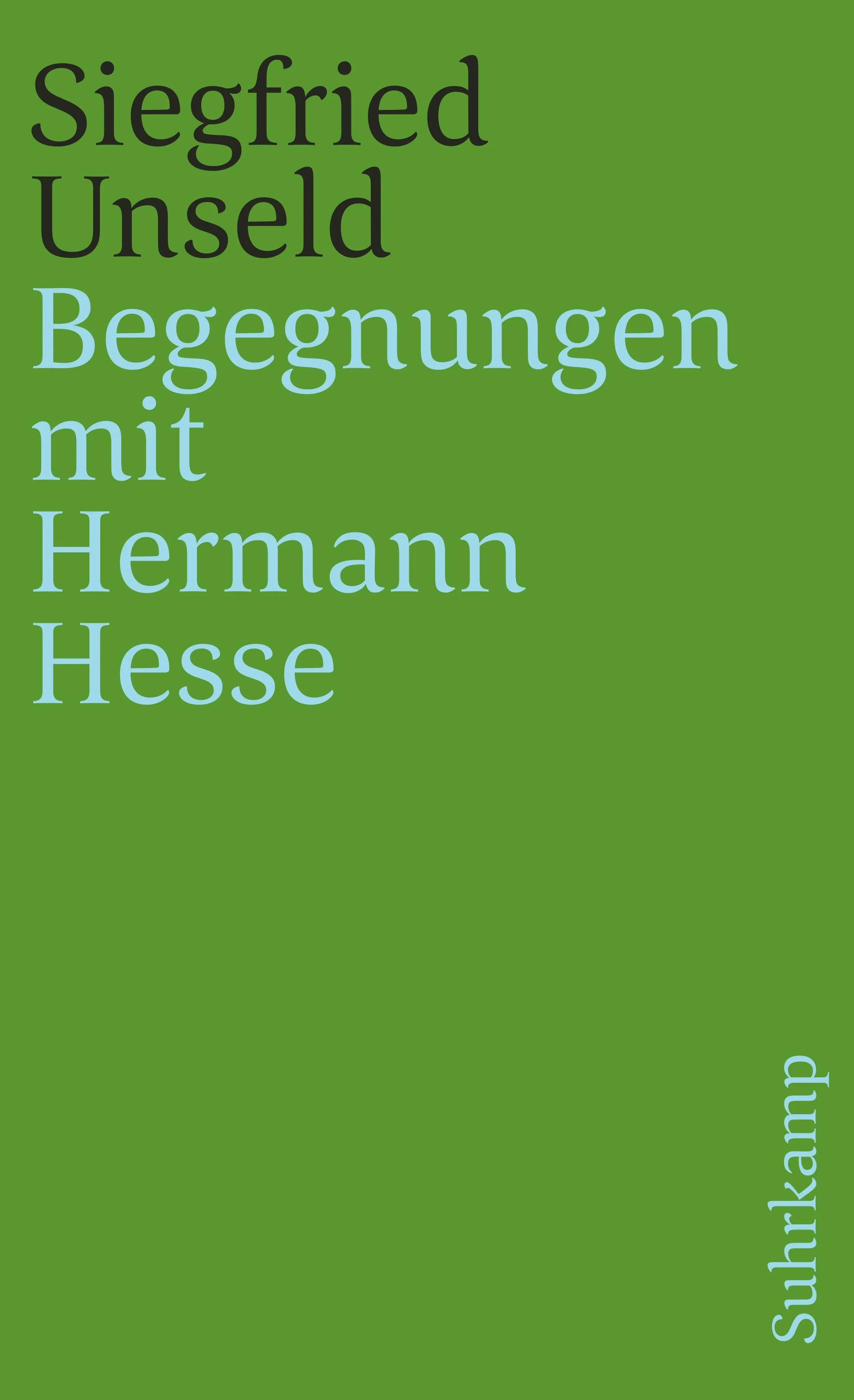 Buchcover von 'Begegnungen mit Hermann Hesse' - Taschenbuch von Siegfried Unseld