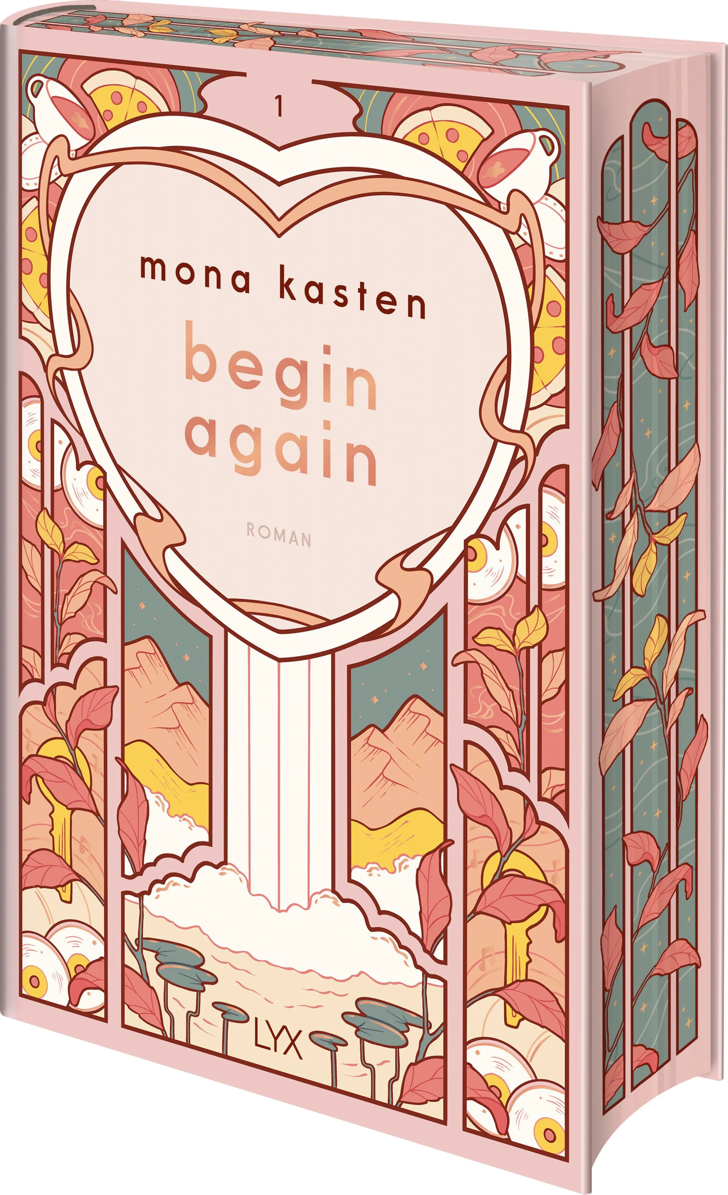 Cover: Begin Again: Special Edition (Hardcover) von Mona Kasten