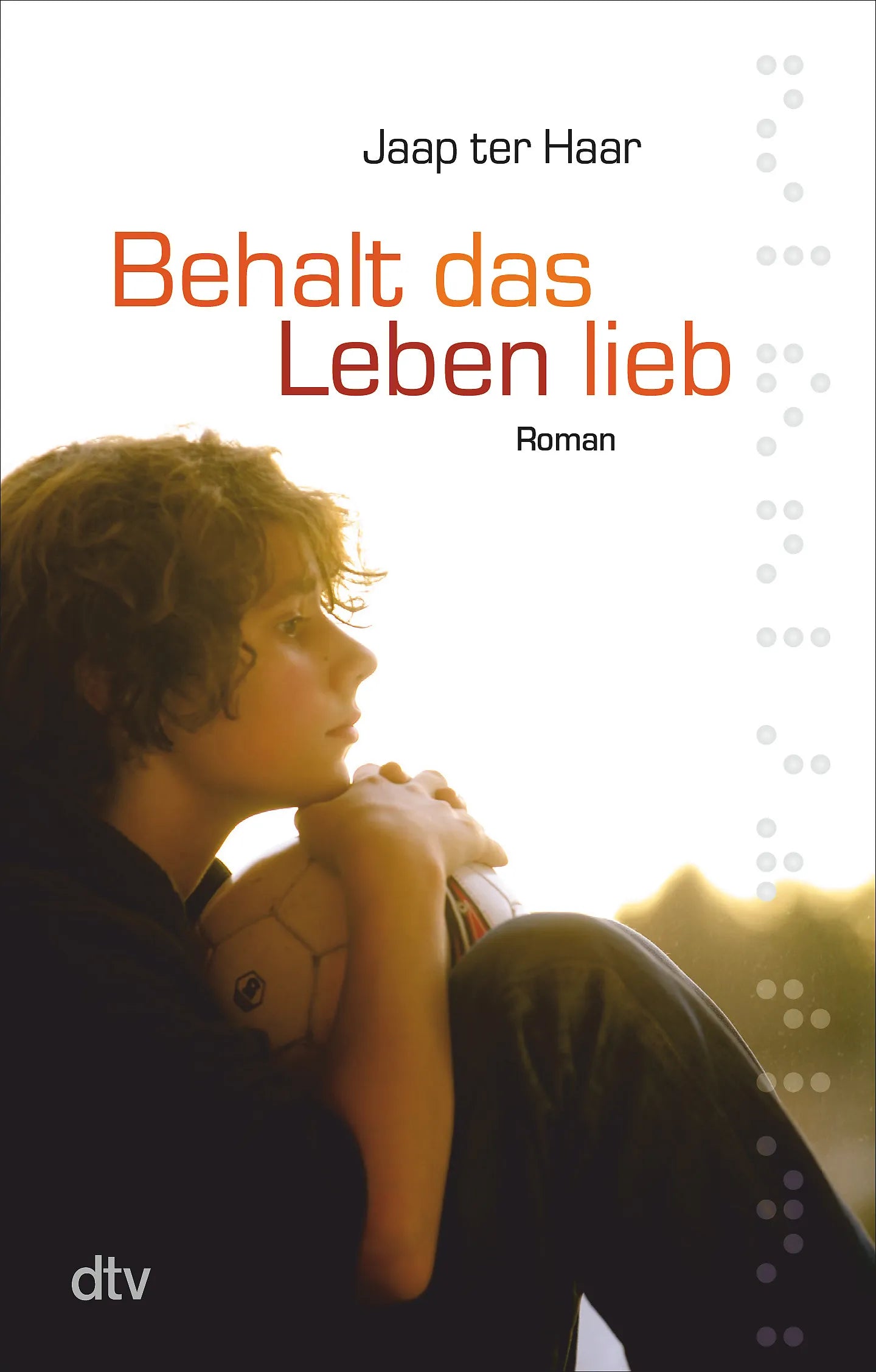 Buchcover von 'Behalt das Leben lieb' - Taschenbuch von Jaap ter Haar