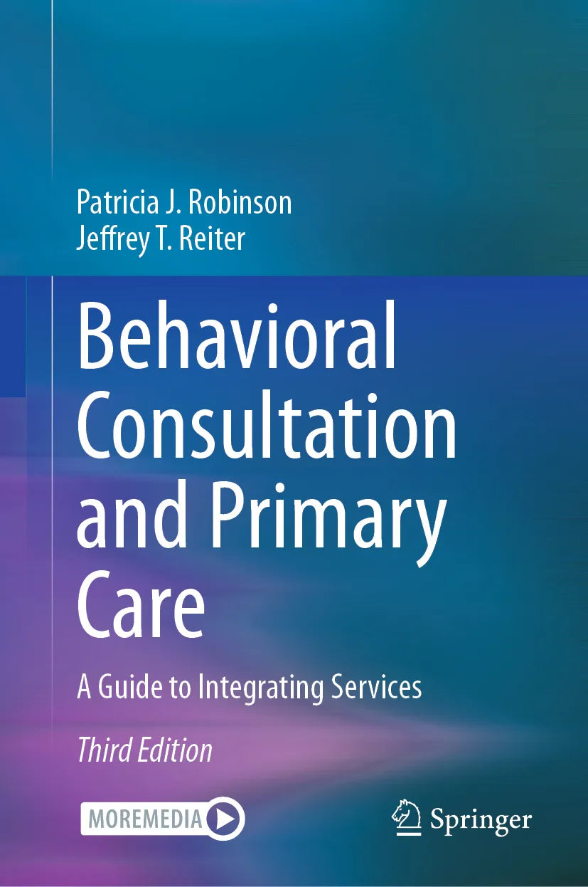 Cover: Behavioral Consultation and Primary Care (E-Book) von Patricia J. Robinson