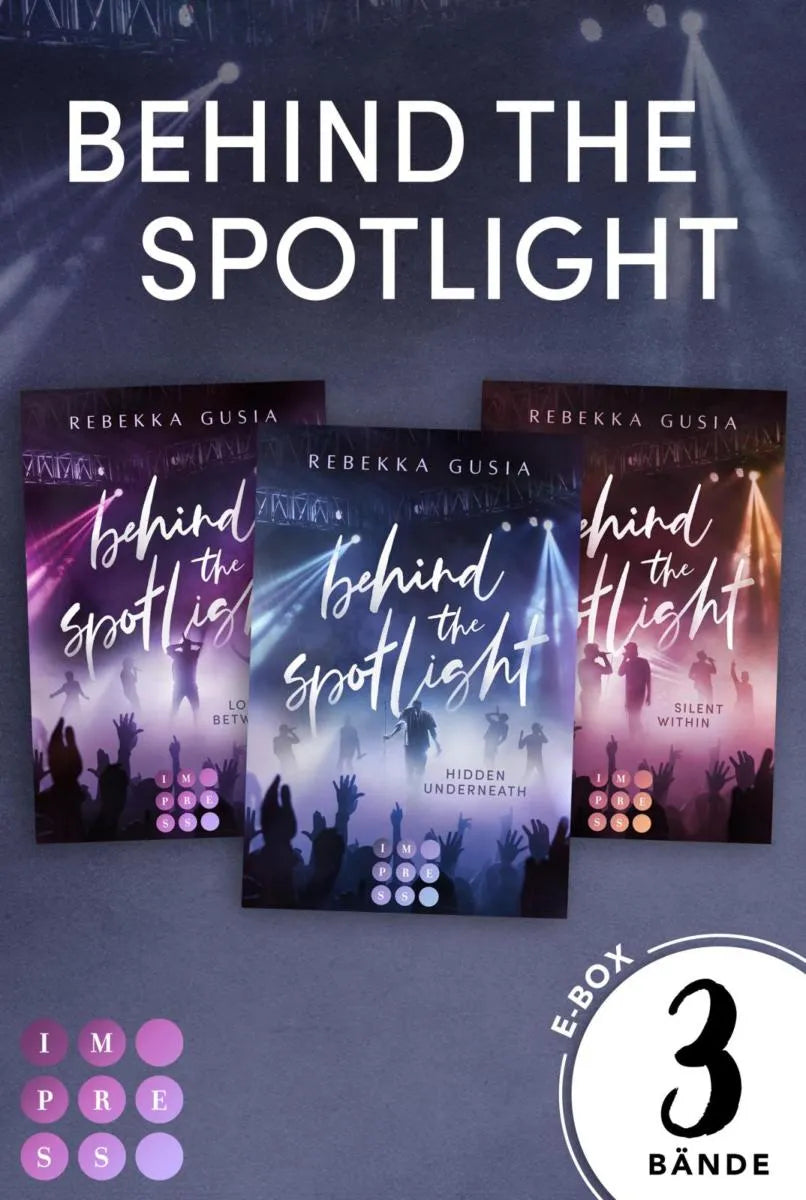 Cover: Behind the Spotlight: 3 Bände in einem Bundle! (E-Book) von Rebekka Gusia