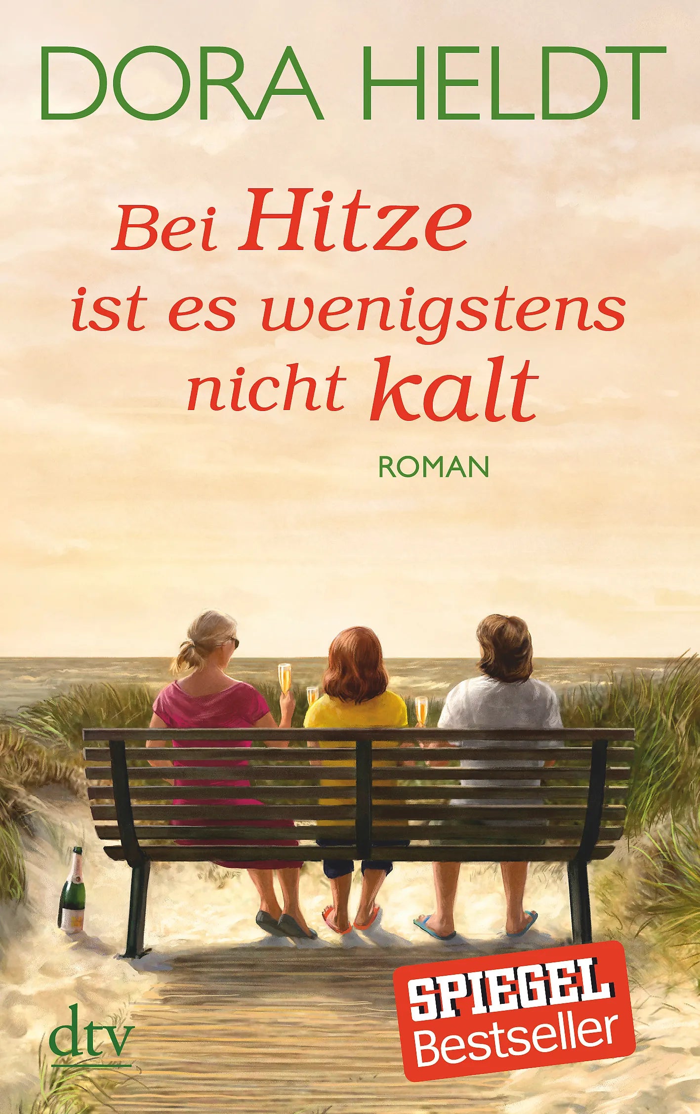 Buchcover von 'Bei Hitze ist es wenigstens nicht kalt' - Taschenbuch von Dora Heldt