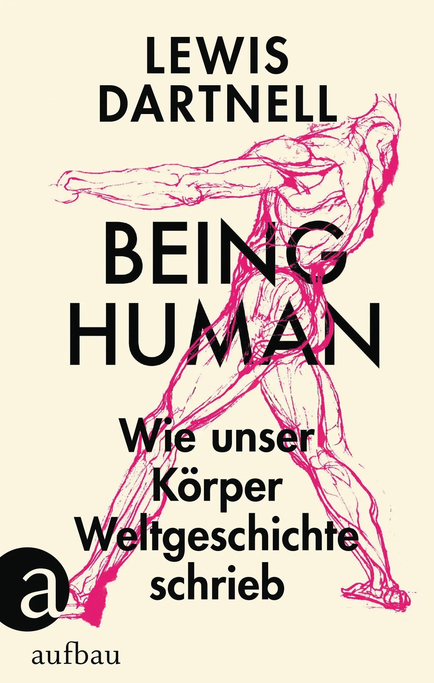 Buchcover von 'Being Human' - Gebundene Ausgabe von Lewis Dartnell