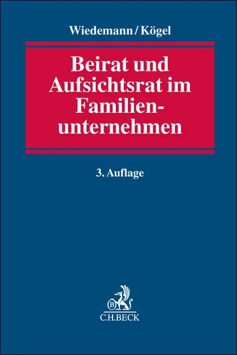Cover: Beirat und Aufsichtsrat im Familienunternehmen (Taschenbuch) von Andreas Wiedemann