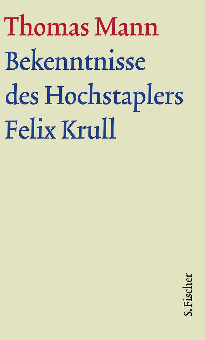 Buchcover von 'Bekenntnisse des Hochstaplers Felix Krull' - Gebundene Ausgabe von Thomas Mann