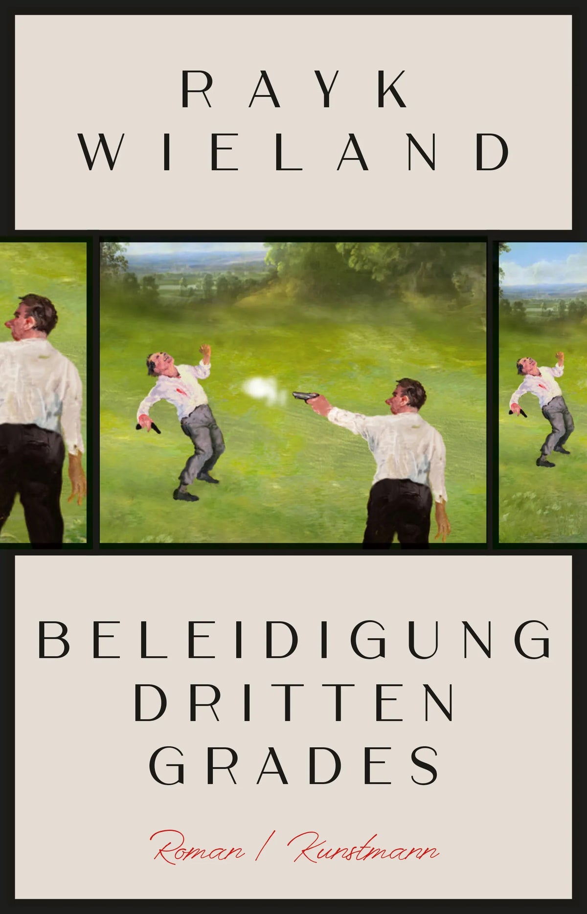 Buchcover von 'Beleidigung dritten Grades' - Gebundene Ausgabe von Rayk Wieland