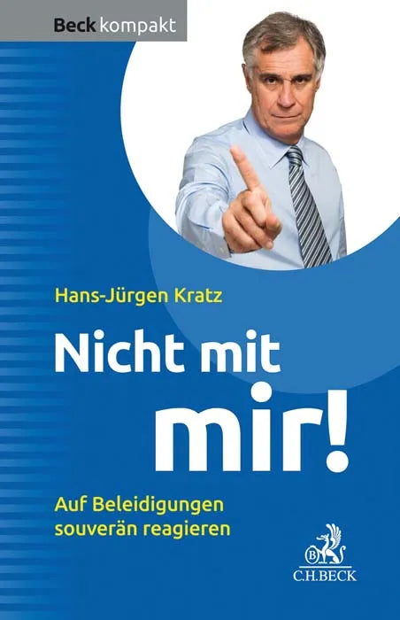 Buchcover von 'Beleidigungen gekonnt kontern!' - Taschenbuch von Hans-Jürgen Kratz