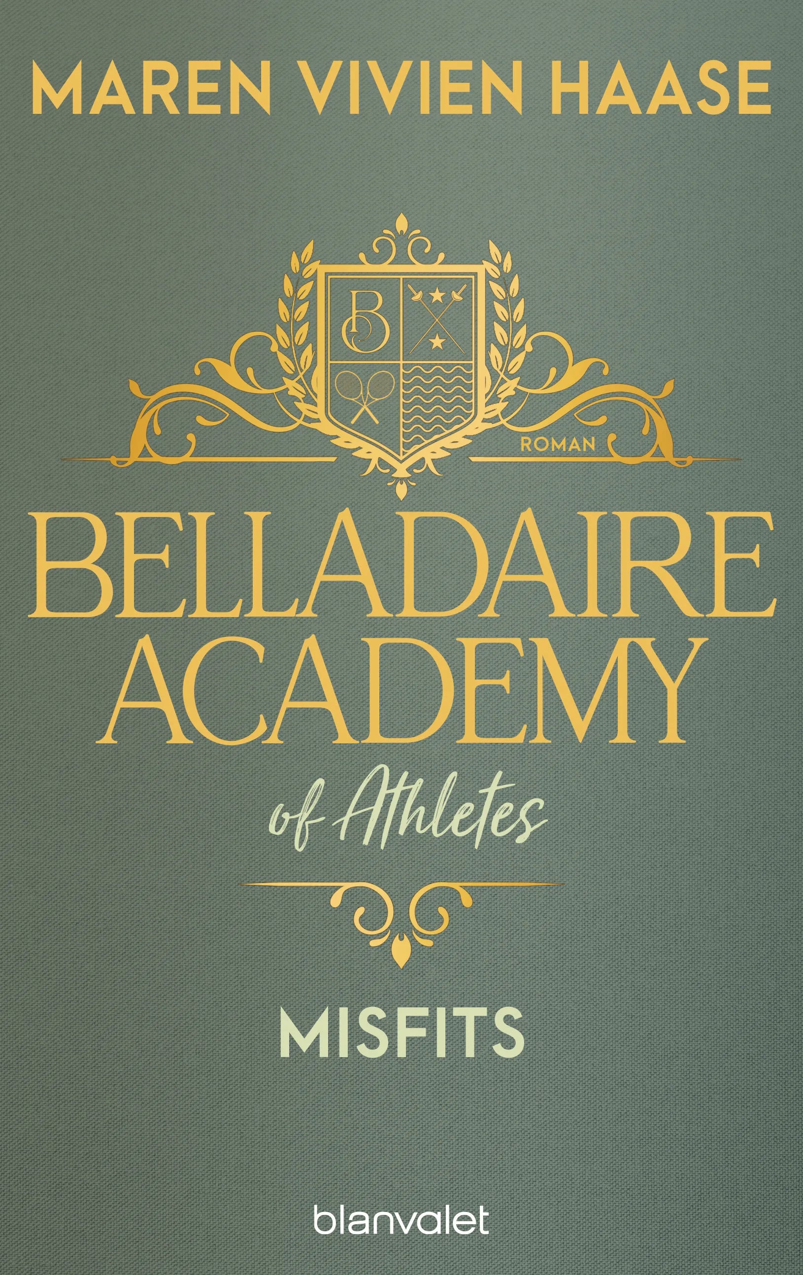 Cover: Belladaire Academy of Athletes - Misfits (E-Book) von Maren Vivien Haase
