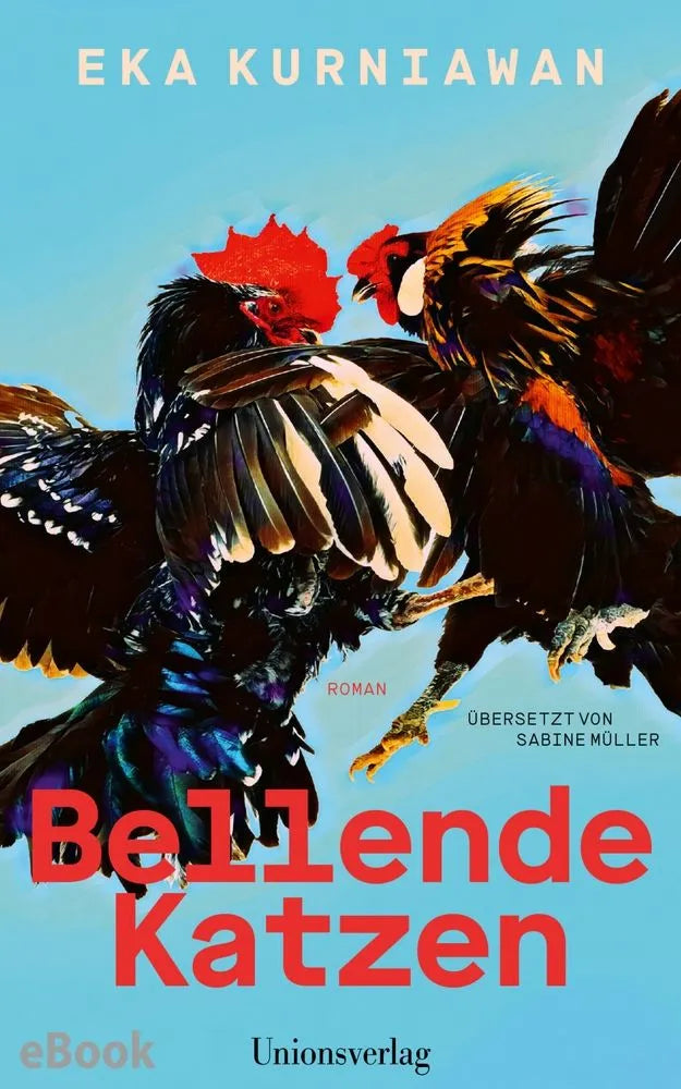 Cover: Bellende Katzen (E-Book) von Eka Kurniawan
