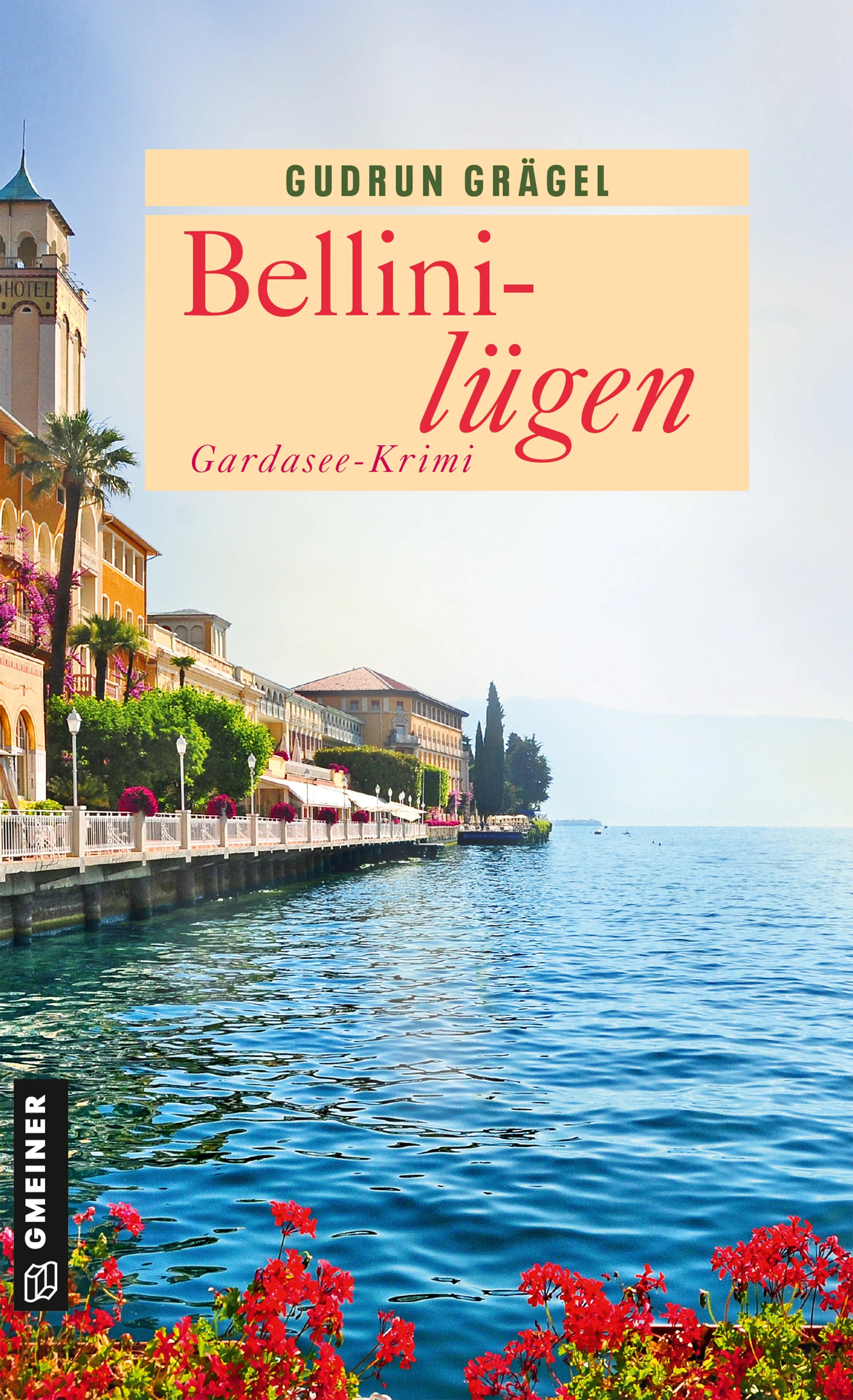 Cover: Bellinilügen (E-Book) von Gudrun Grägel