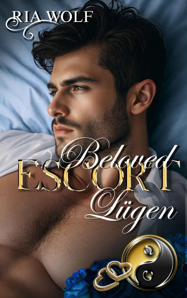 Cover: Beloved Escort - Lügen (E-Book) von Ria Wolf