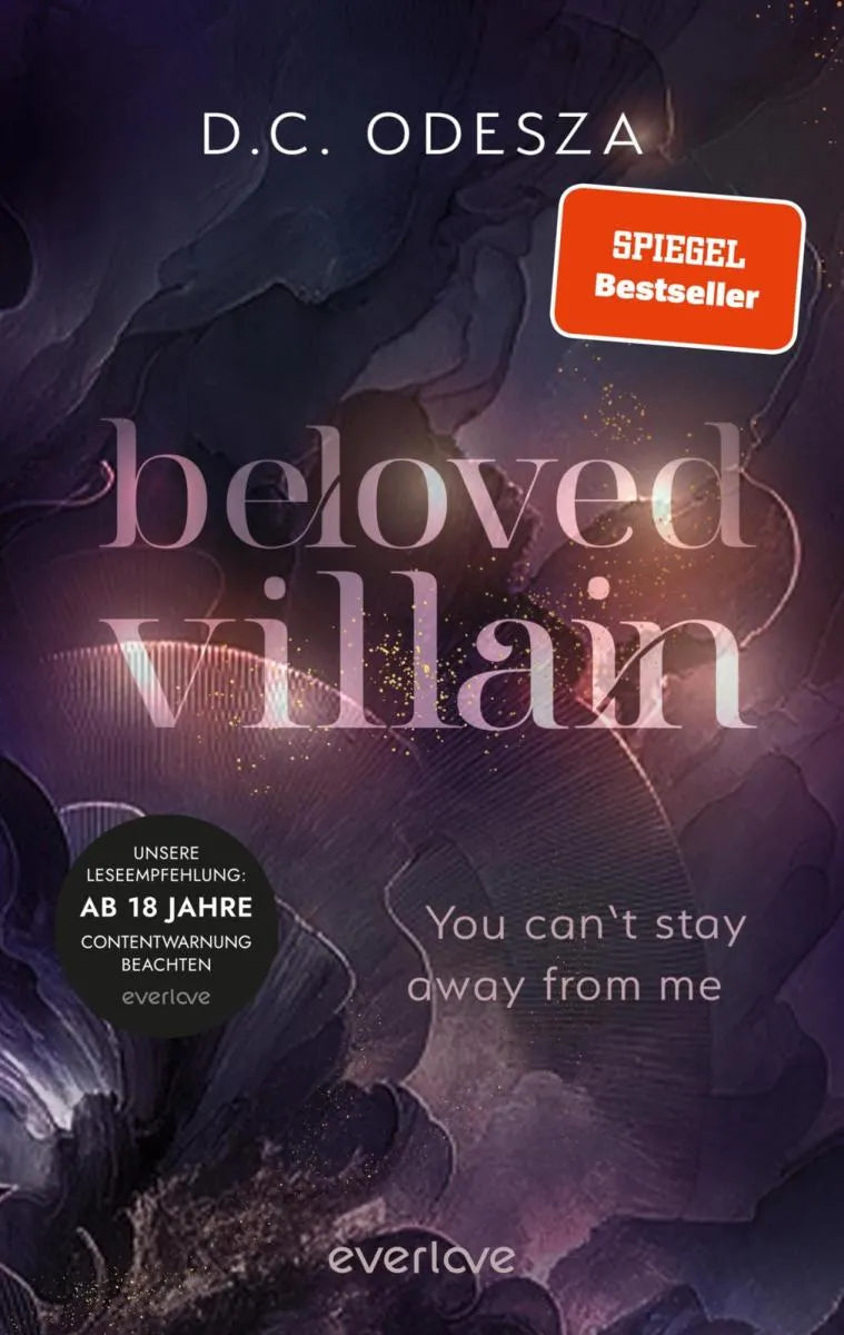 Cover: Beloved Villain - You can't stay away from me (E-Book) von D.C. Odesza