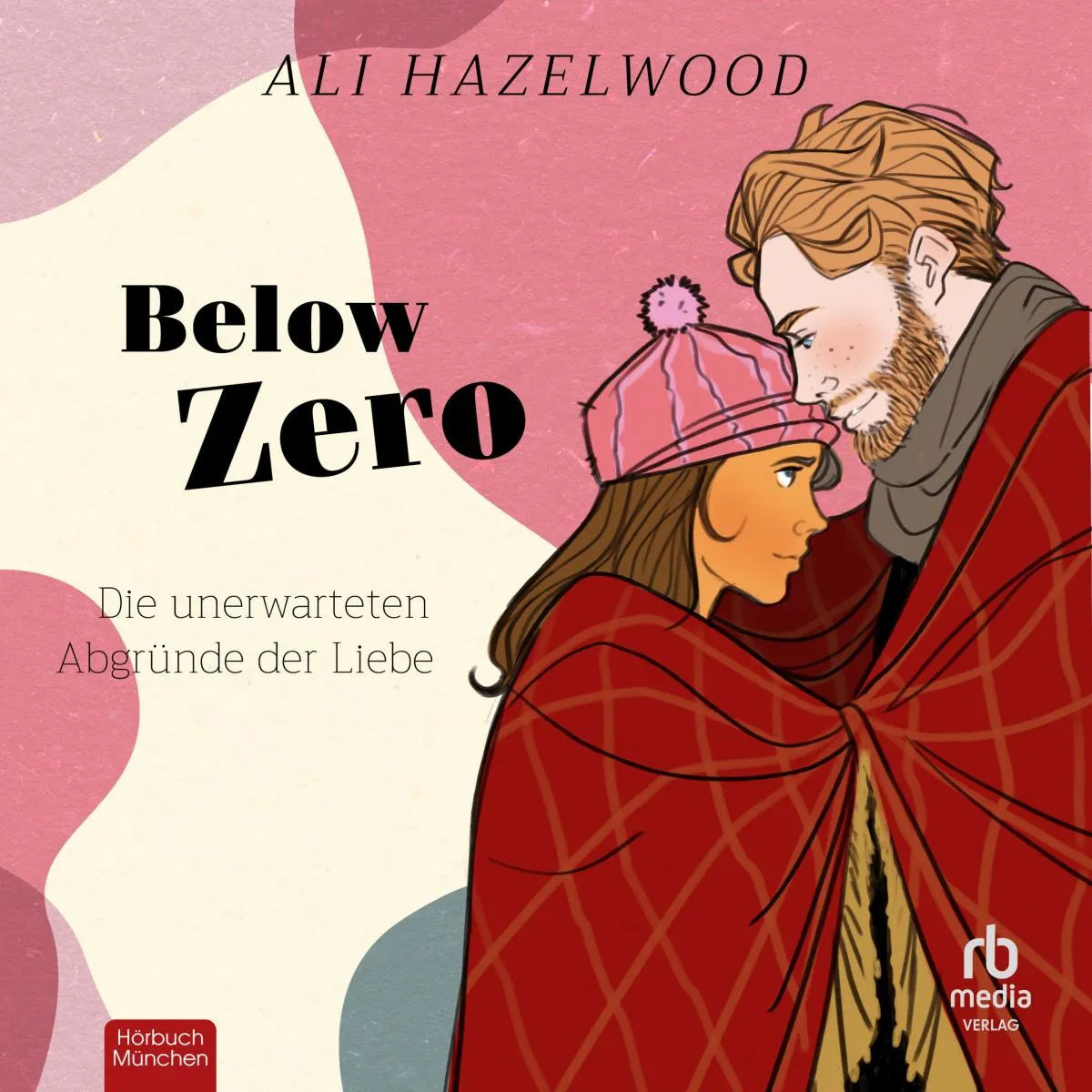 Cover: Below Zero (Hörbuch Download) von Ali Hazelwood