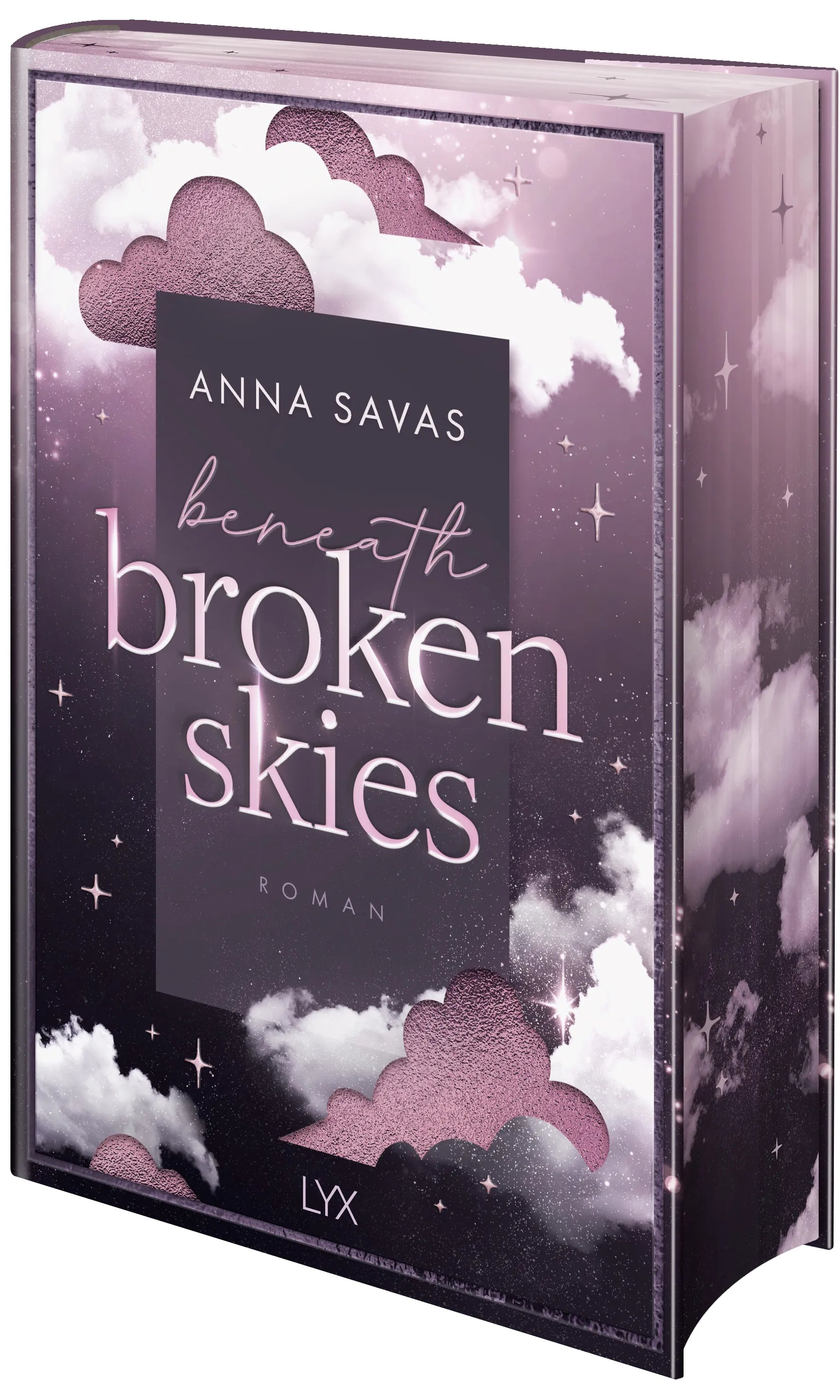 Buchcover von 'Beneath Broken Skies' - Gebundene Ausgabe von Anna Savas