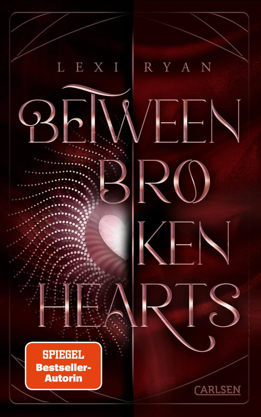 Buchcover von 'Beneath Cursed Stars 2: Between Broken Hearts' - Paperback von Lexi Ryan