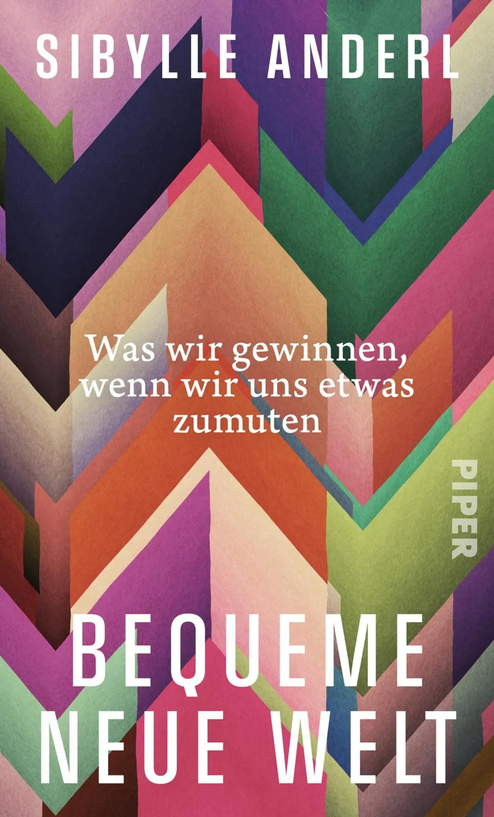 Cover: Bequeme neue Welt (Hardcover) von Sibylle Anderl
