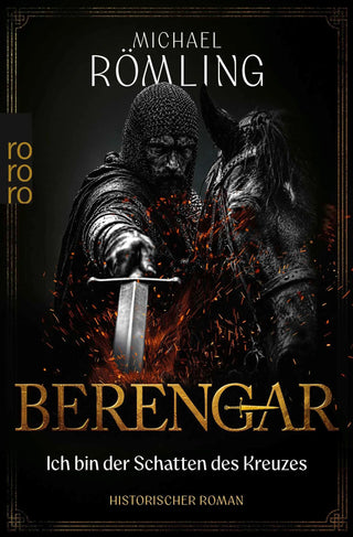 Berengar: Ich bin der Schatten des Kreuzes