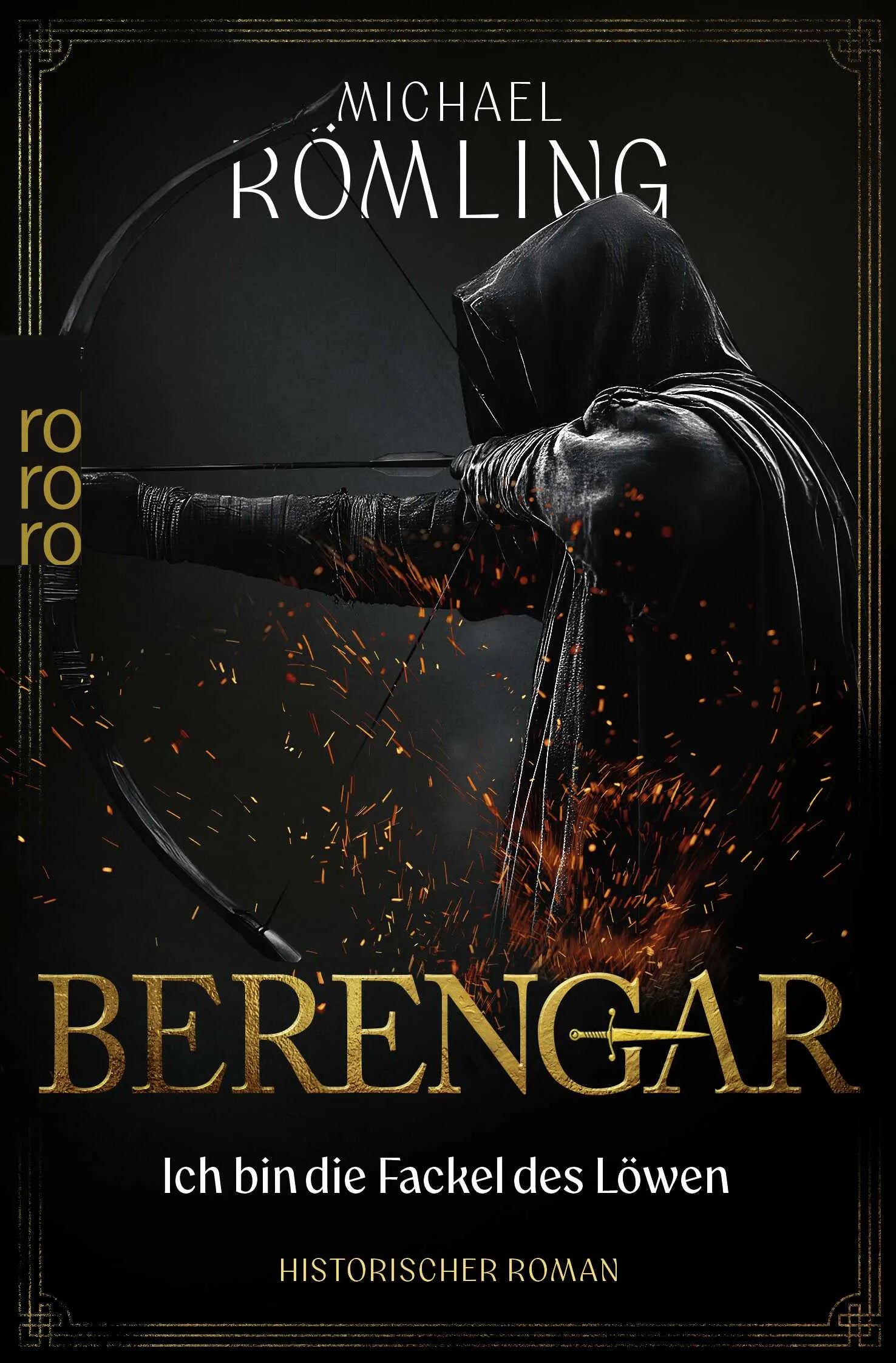 Cover: Berengar: Ich bin die Fackel des Löwen (Taschenbuch) von Michael Römling