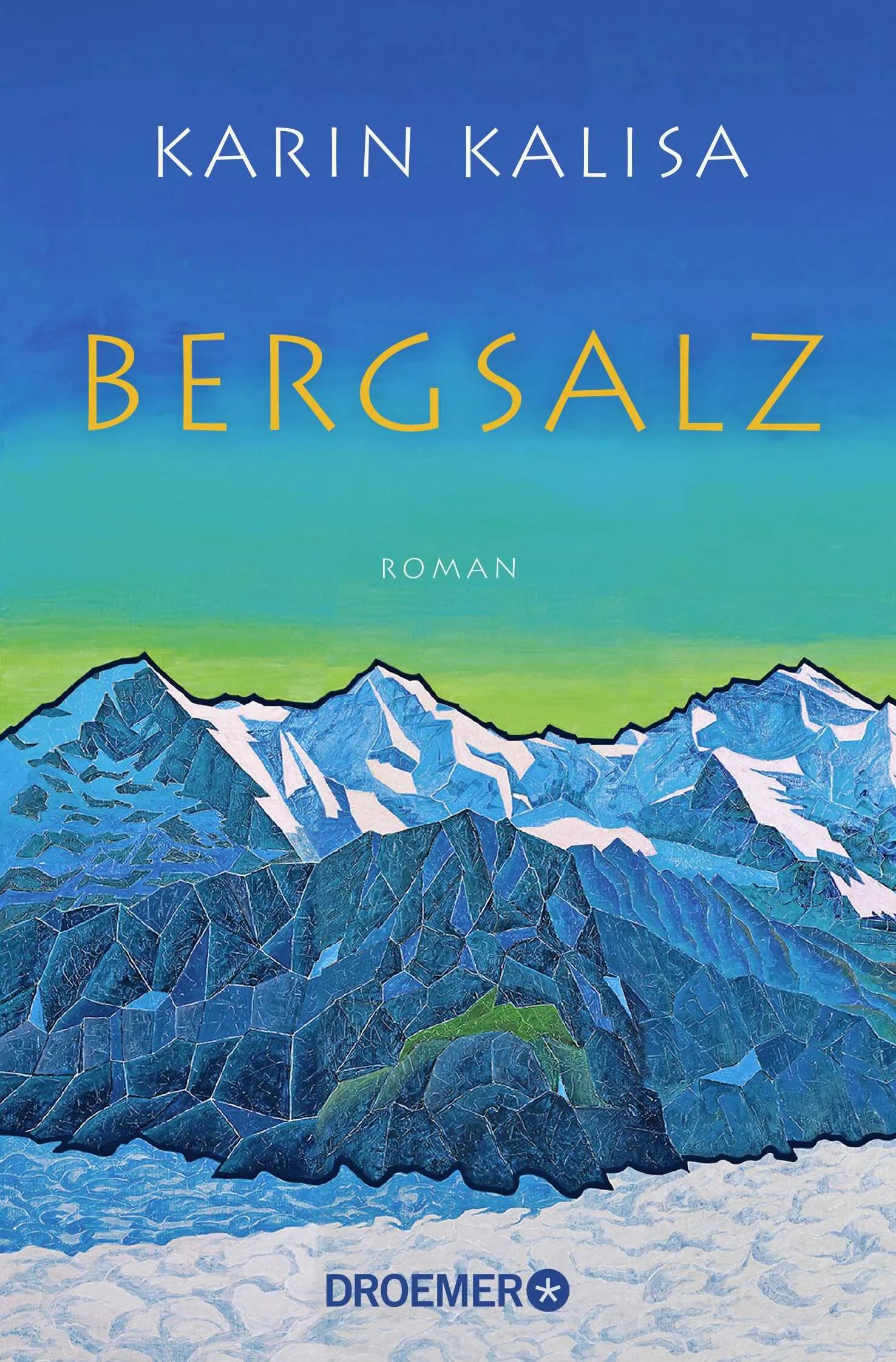 Buchcover von 'Bergsalz' - Taschenbuch von Karin Kalisa