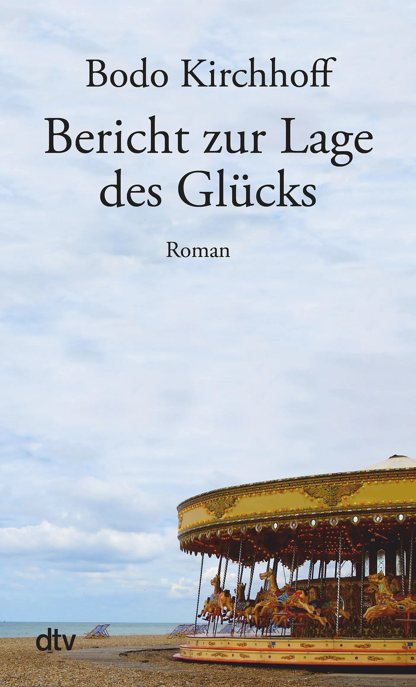 Buchcover von 'Bericht zur Lage des Glücks' - Taschenbuch von Bodo Kirchhoff