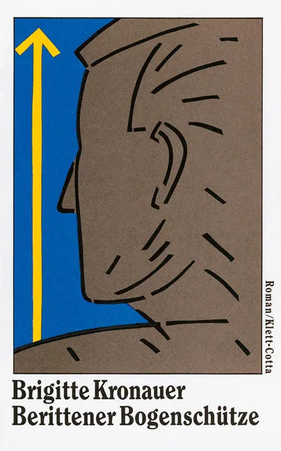 Buchcover von 'Berittener Bogenschütze' - Gebundene Ausgabe von Brigitte Kronauer
