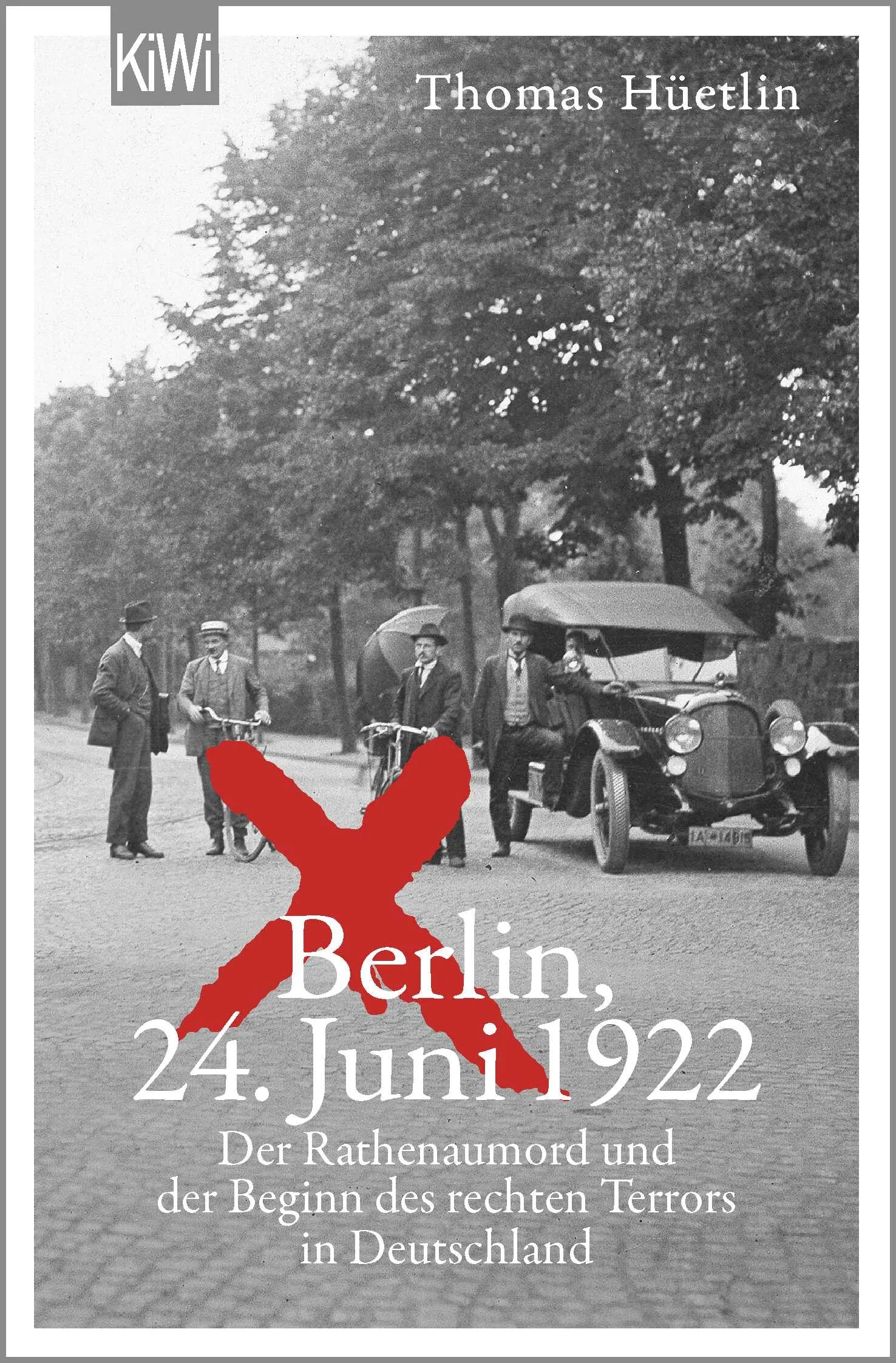 Buchcover von 'Berlin, 24. Juni 1922' - Taschenbuch von Thomas Hüetlin