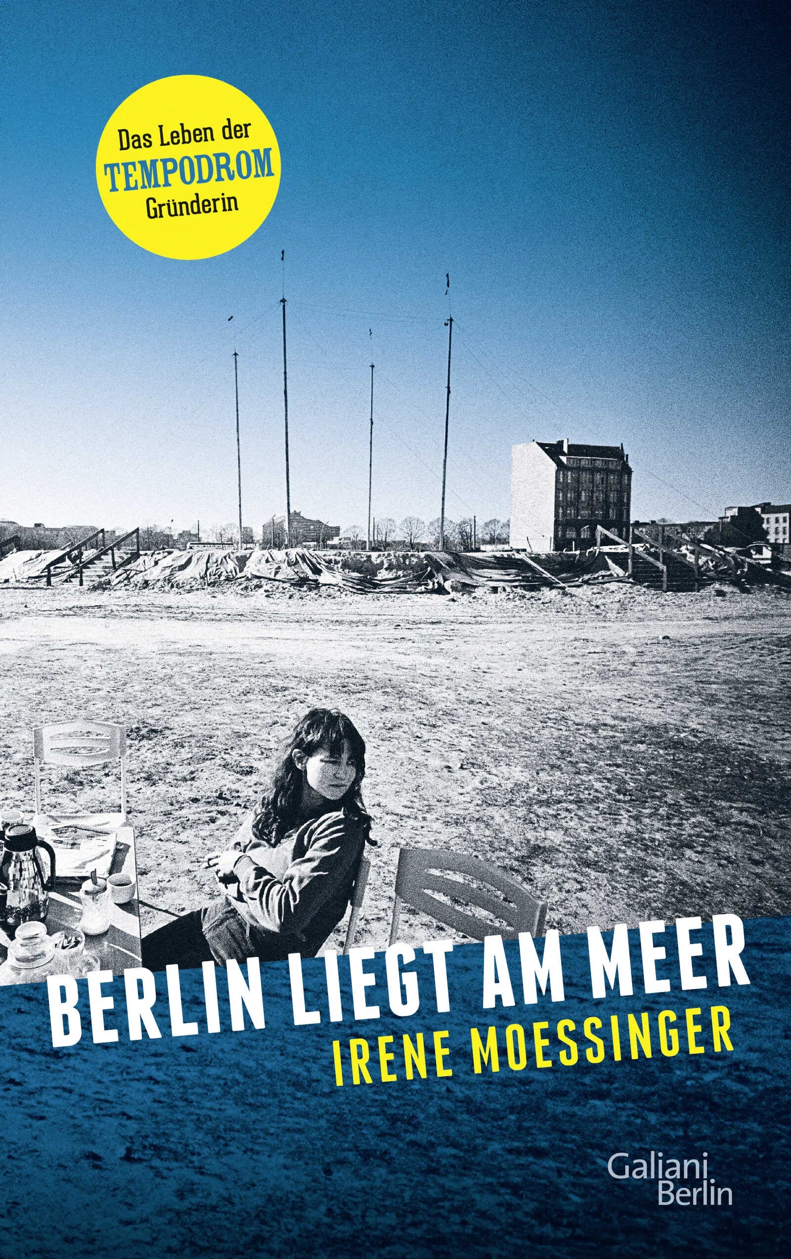 Buchcover von 'Berlin liegt am Meer' - Gebundene Ausgabe von Irene Moessinger