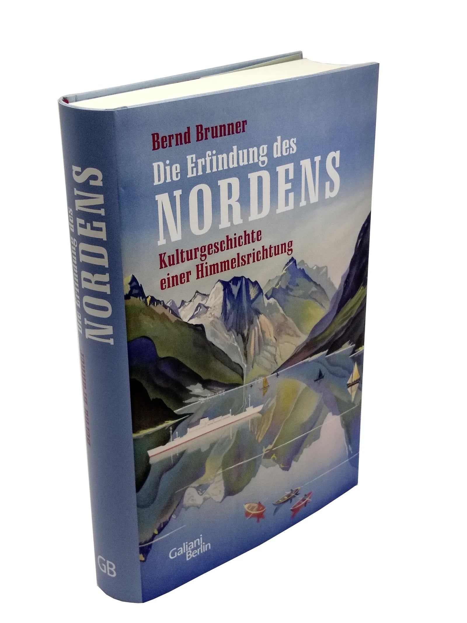 Produktansicht: Die Erfindung des Nordens (Gebundene Ausgabe)