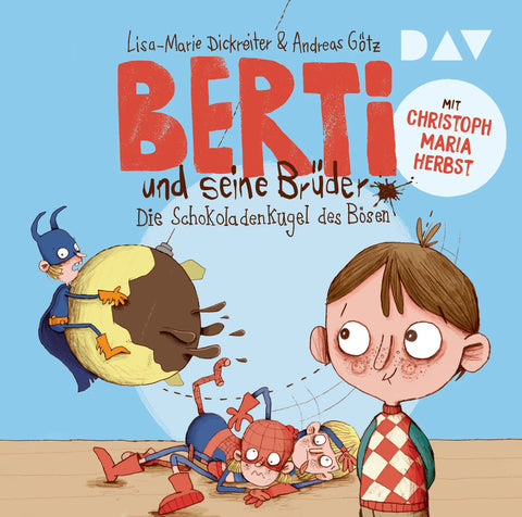 Berti und seine Brüder – Teil 1: Die Schokoladenkugel des Bösen