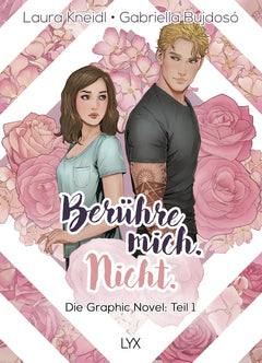 Berühre mich. Nicht.: Graphic Novel