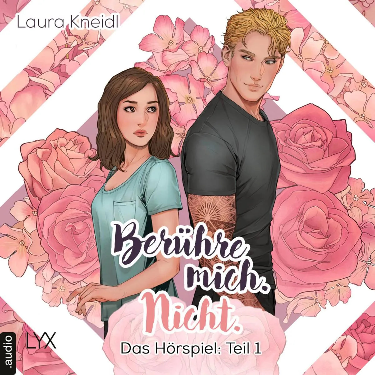 Cover: Berühre mich. Nicht. (Hörbuch Download) von Laura Kneidl