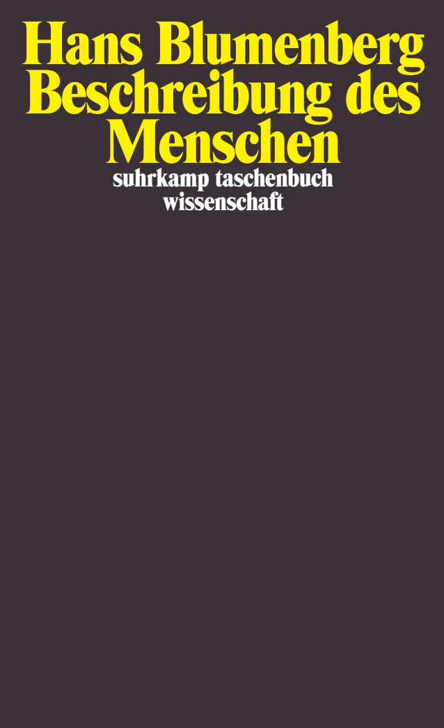 Buchcover von 'Beschreibung des Menschen' - Taschenbuch von Hans Blumenberg