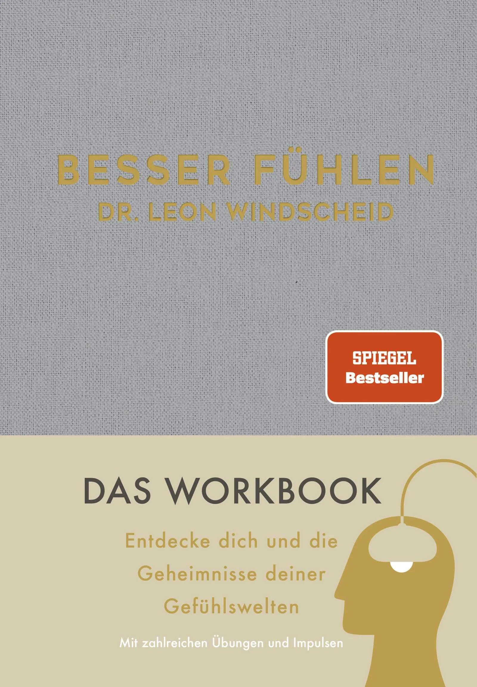 Buchcover von 'Besser fühlen' - Gebundene Ausgabe von Leon Windscheid