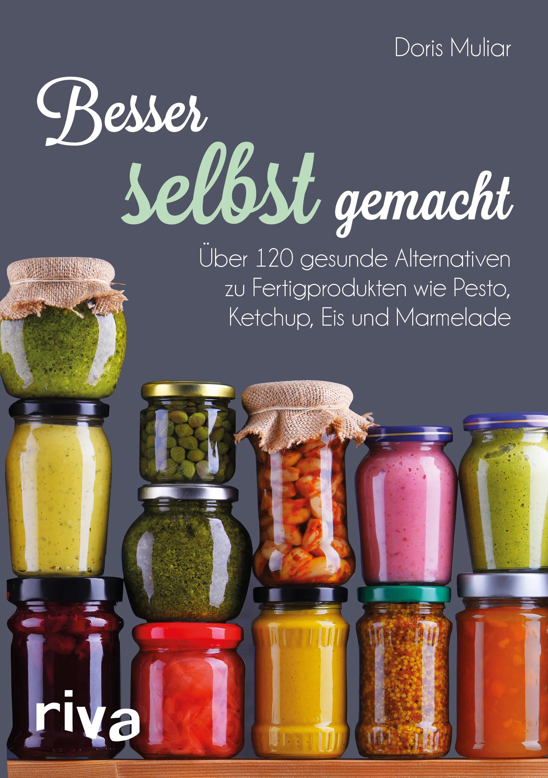 Buchcover von 'Besser selbst gemacht' - Taschenbuch von Doris Muliar