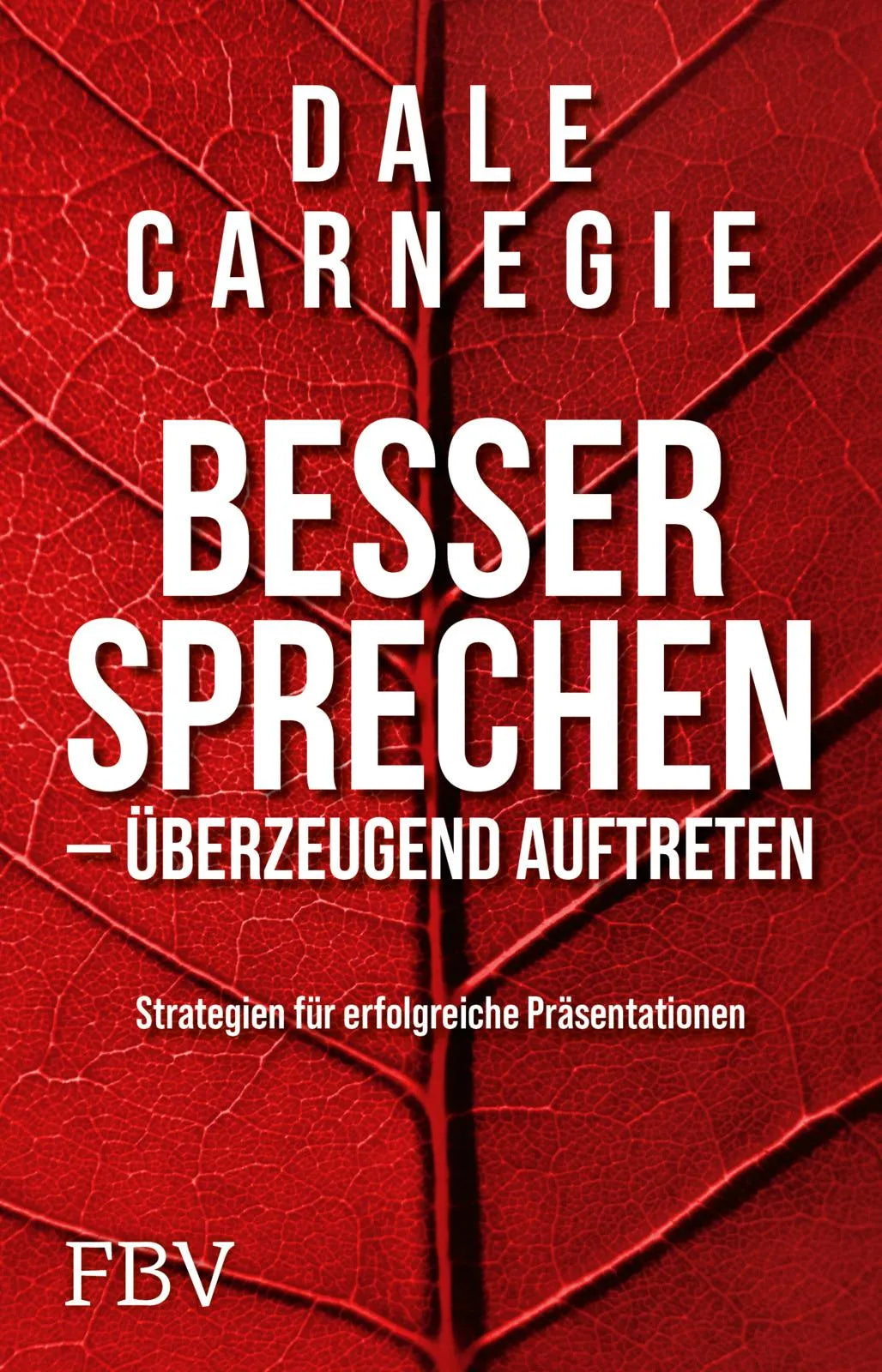 Buchcover von 'Besser sprechen – überzeugend auftreten' - Taschenbuch von Dale Carnegie
