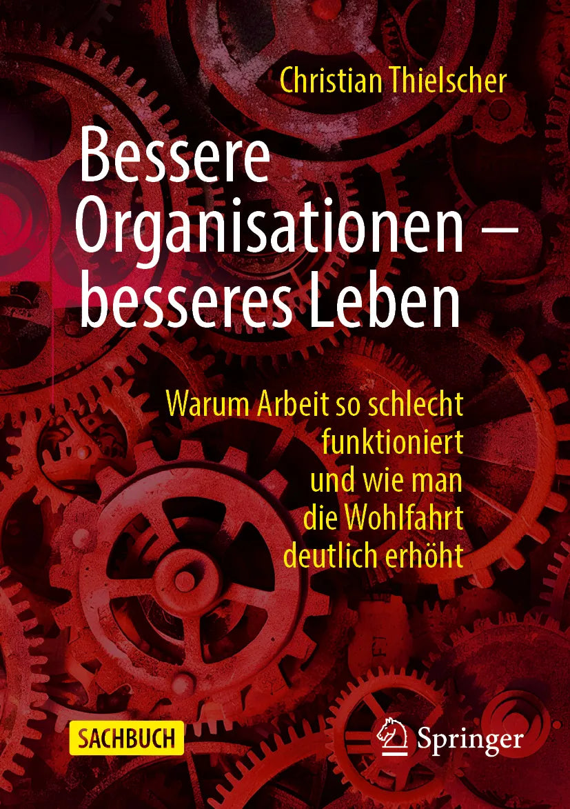 Cover: Bessere Organisationen – besseres Leben (E-Book) von Christian Thielscher