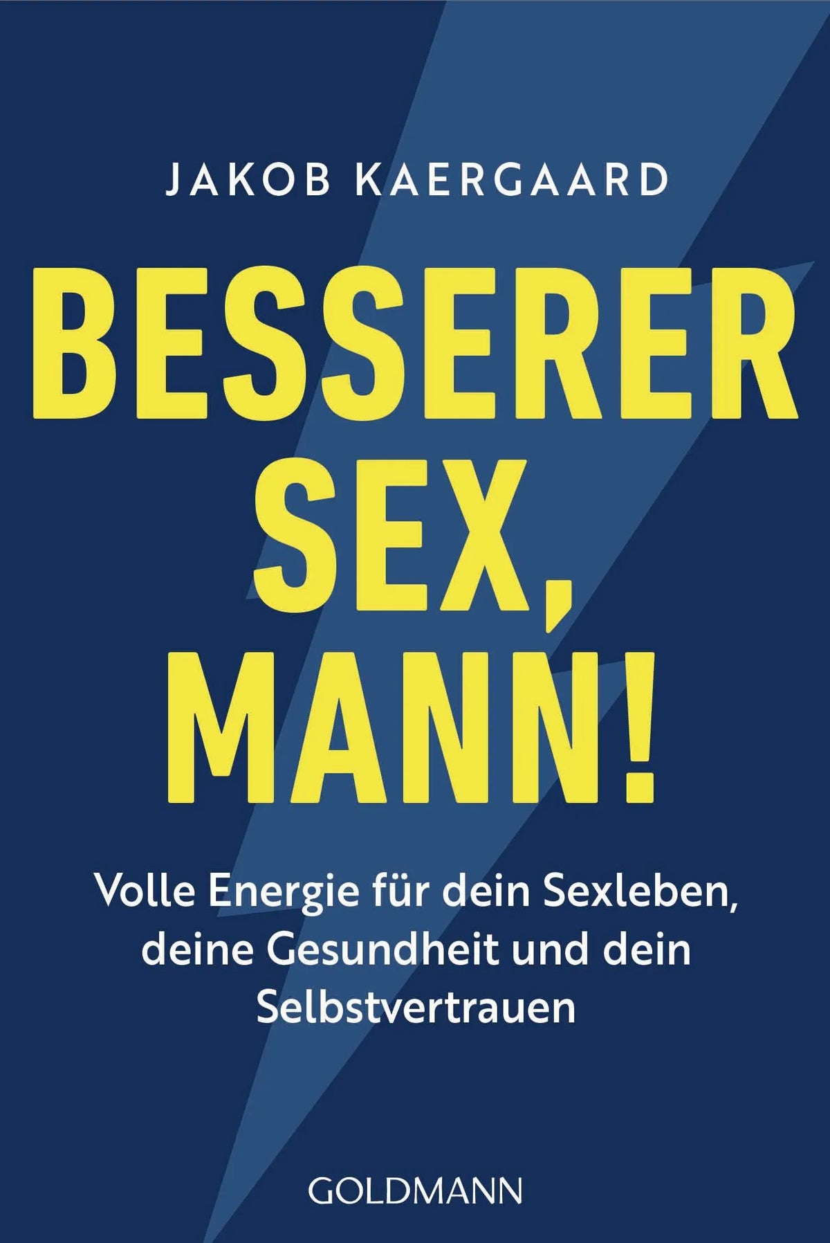 Cover: Besserer Sex, Mann! (Taschenbuch) von Jakob Kaergaard