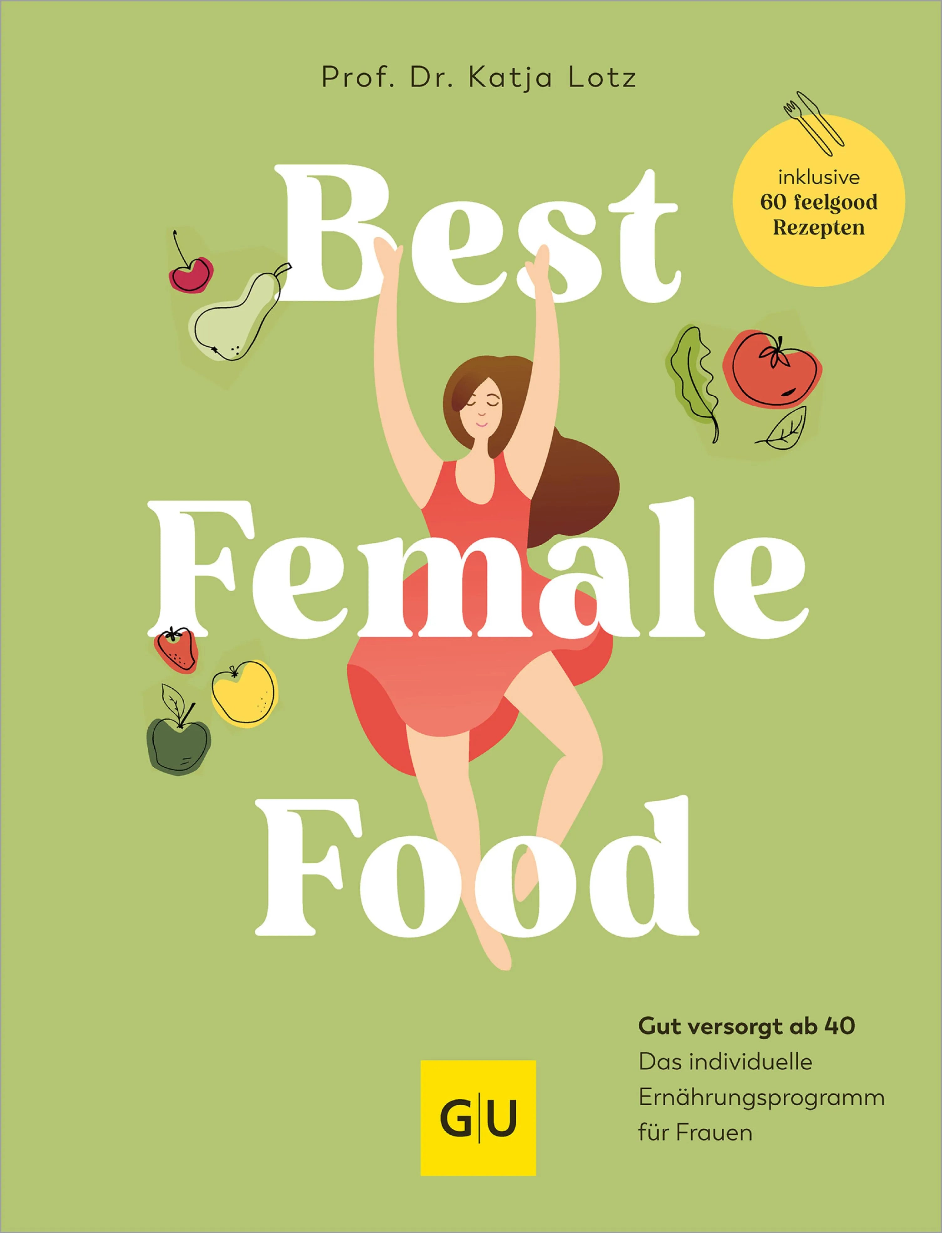 Cover: Best Female Food (E-Book) von Prof. Dr. Katja Lotz