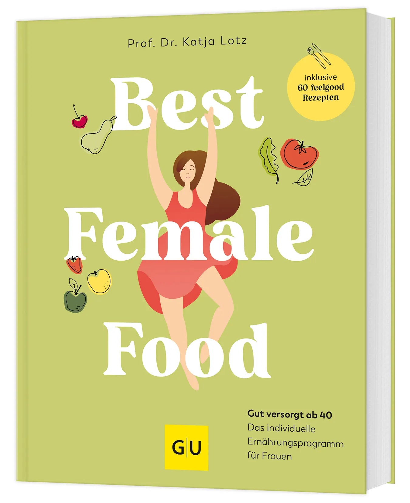 Buchcover von 'Best Female Food' - Gebundene Ausgabe von Katja Lotz