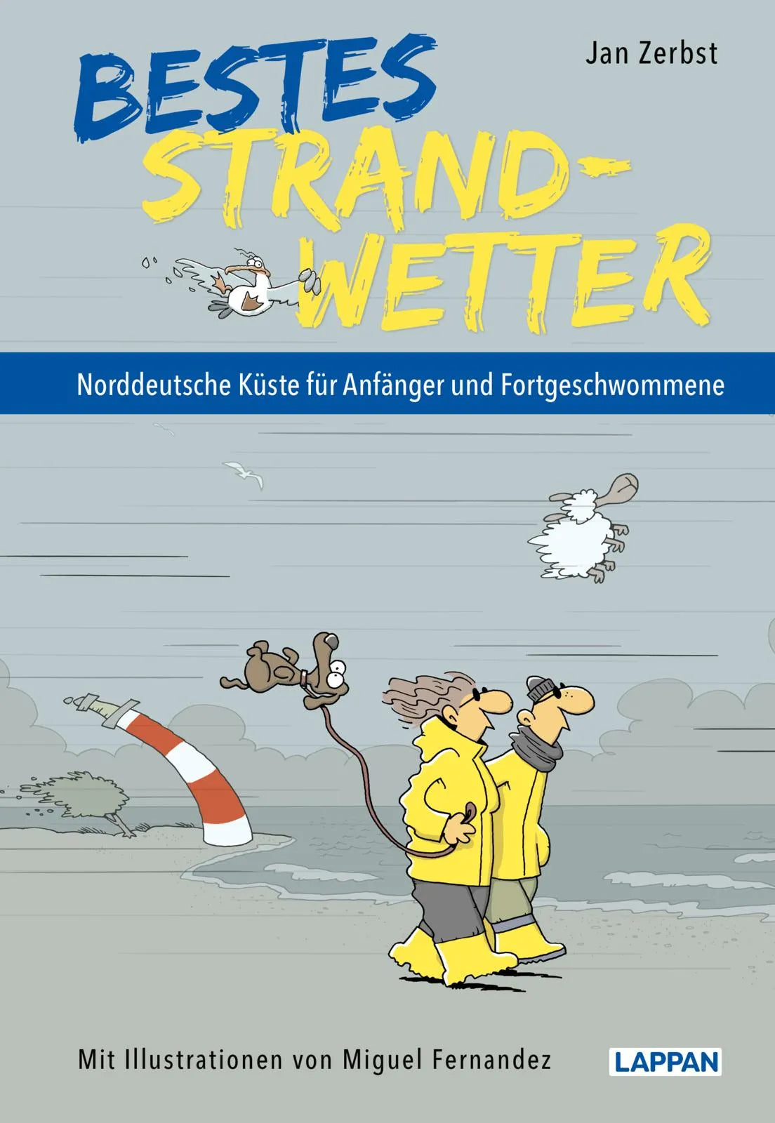 Buchcover von 'Bestes Strandwetter - Norddeutsche Küste für Anfänger und Fortgeschwommene' - Gebundene Ausgabe von Jan Zerbst