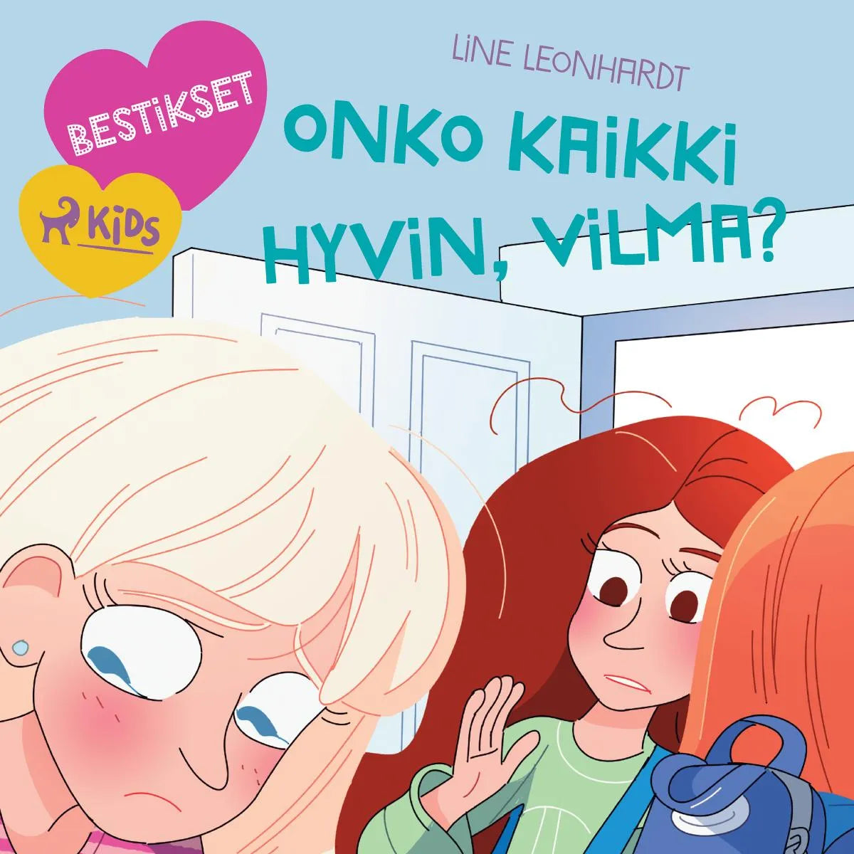 Cover: Bestikset - Onko kaikki hyvin, Vilma? (Hörbuch Download) von Line Leonhardt