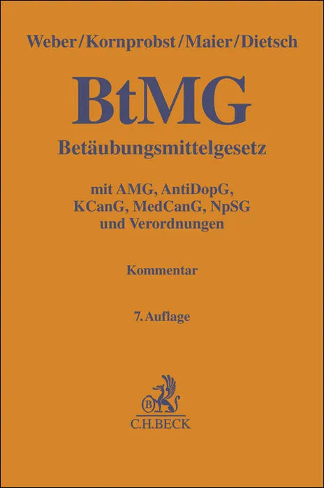 Cover: Betäubungsmittelgesetz. BtMG (Hardcover) von Klaus Weber