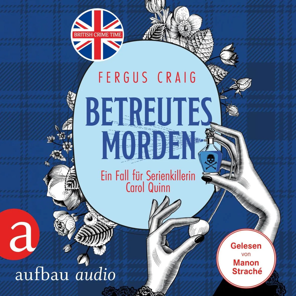 Cover: Betreutes Morden - Ein Fall für Serienkillerin Carol Quinn (Hörbuch Download) von Fergus Craig
