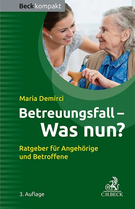 Cover: Betreuungsfall - was nun? (E-Book) von Maria Demirci